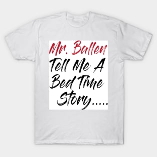 mr ballen T-Shirt